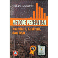 Image of Metode Penelitian, Kuantitatif, Kualitatif dan R&D