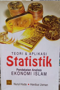 Image of Teori & Aplikasi Statistik: Pendekatan Analisis Ekonomi Islam